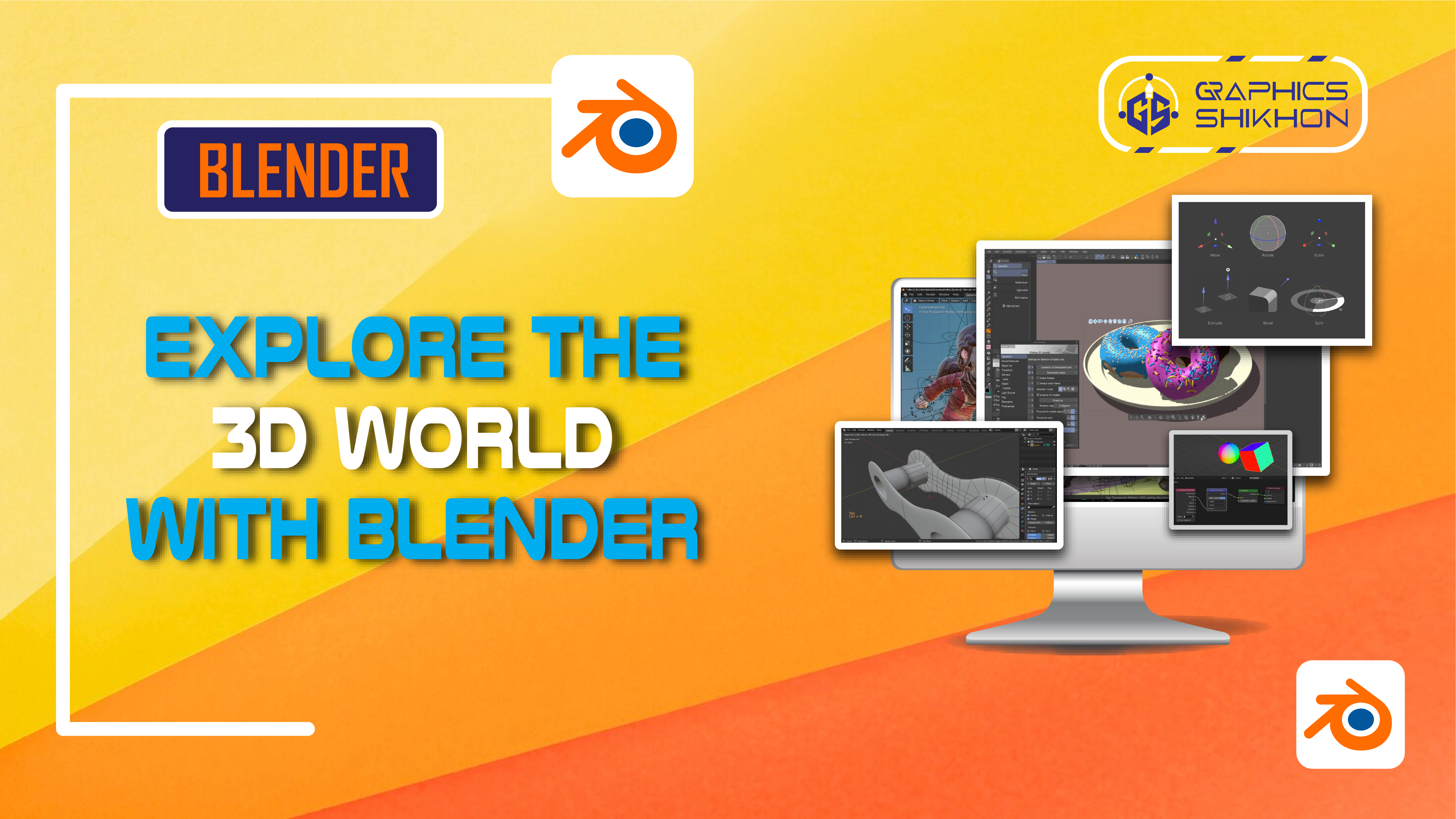 Explore the 3D world with Blender